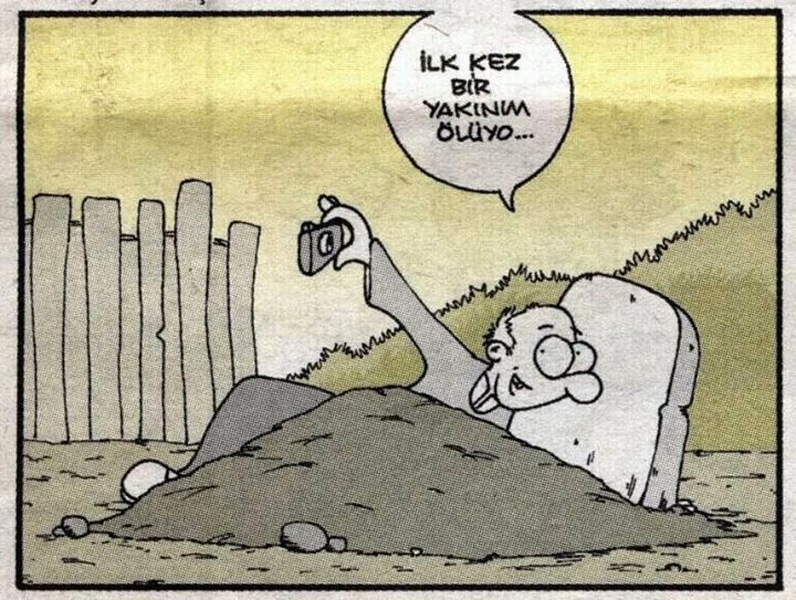 İlk kez bir yakınım ölüyor karikatür+ilk+kez+bir+yakınım+ölüyor