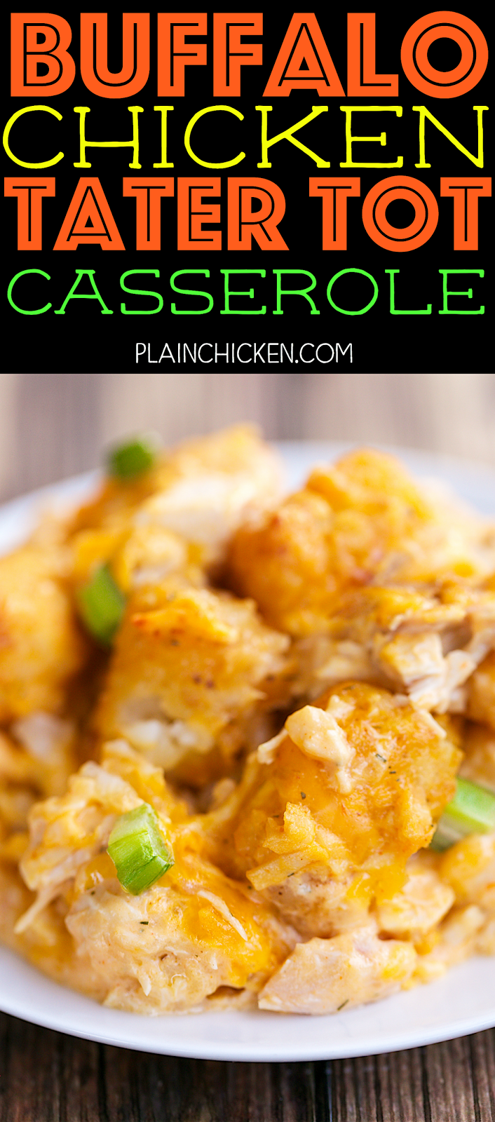 Buffalo Chicken Tater Tot Casserole {Football Friday} Plain Chicken®