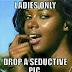 See what been seductive means to Nigerian girls