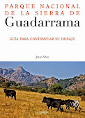 Parque Nacional de la Sierra de Guadarrama. Guía para contemplar sus paisajes