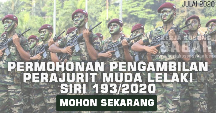 Permohonan Pengambilan Perajurit Muda Lelaki Siri 193 2020 Tentera Darat Jawatan Kosong Terkini Negeri Sabah