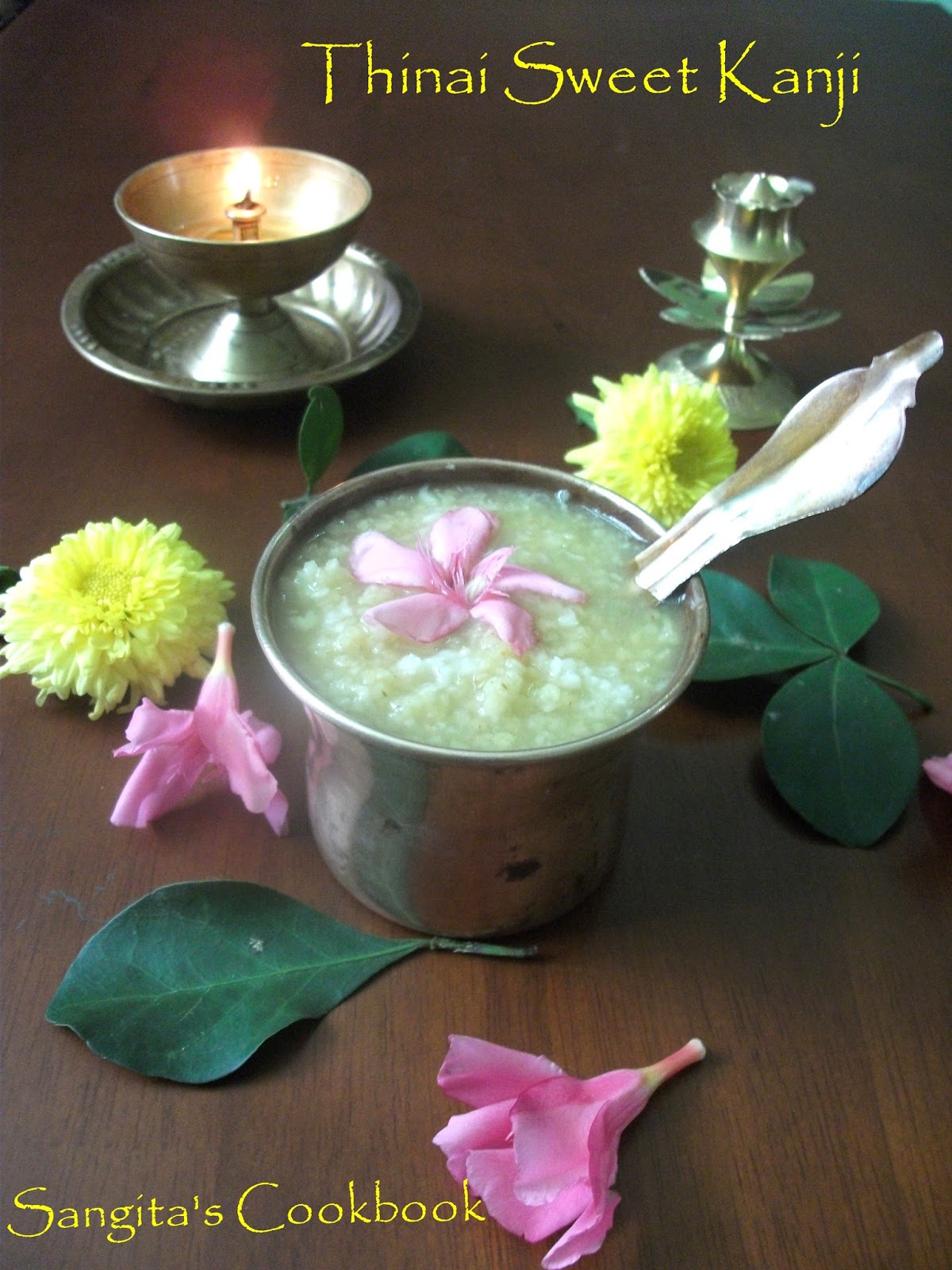 Sangita's Cookbook Thinai / Foxtail Millet Sweet Kanji