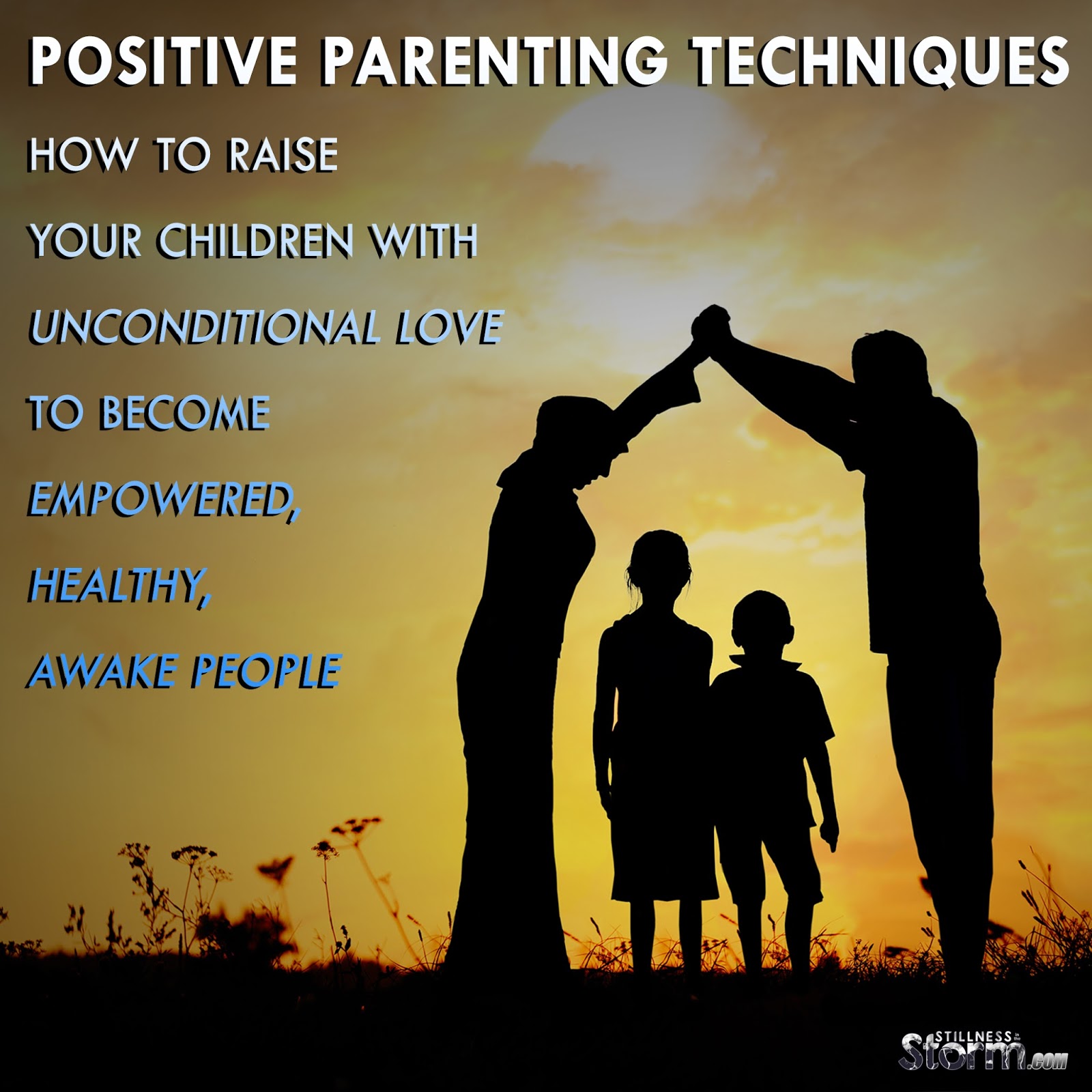 Positive Parenting Techniques: How To Raise Your Children ...