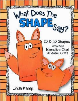 http://www.teacherspayteachers.com/Product/What-Does-The-Shape-Say-2D-3D-Shape-Activities-Writing-Craft-Display-1137587