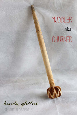 muddler or churner called ghotni in hindi