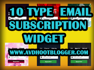 10 Type of Email Subscription Box Widget For Blogger