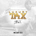 44 Roc - "Luxury Tax"