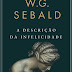 "A Descrição da Infelicidade" de W. G. Sebald | Quetzal