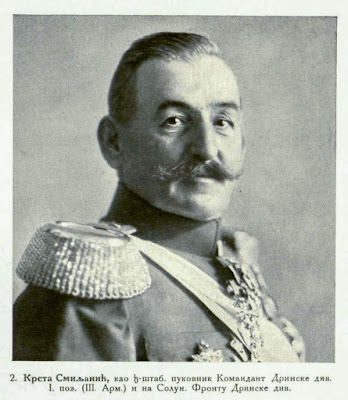 Krsta Smiljanić as Colonel of the General Staff Commandant of the Drina Division I (IIIrd Army) and at the Salonica front of the Drina Division