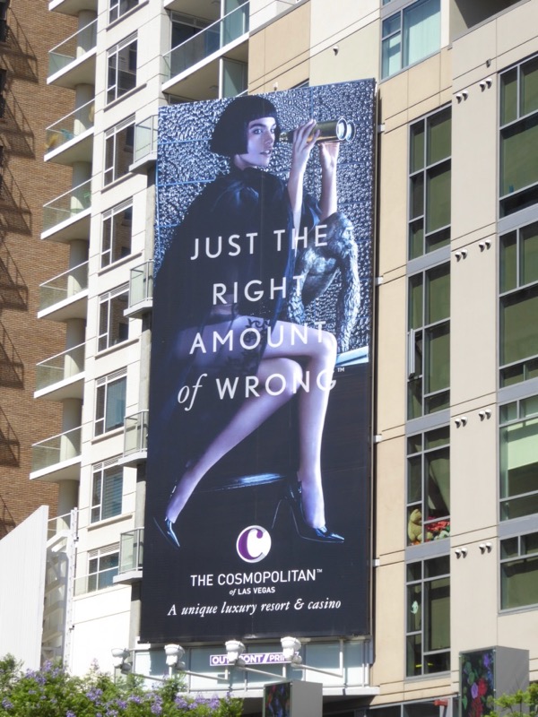 Just the right amount of wrong The Cosmopolitan Las Vegas billboard 2017 right amount of wrong Cosmopolitan Vegas billboard 2017