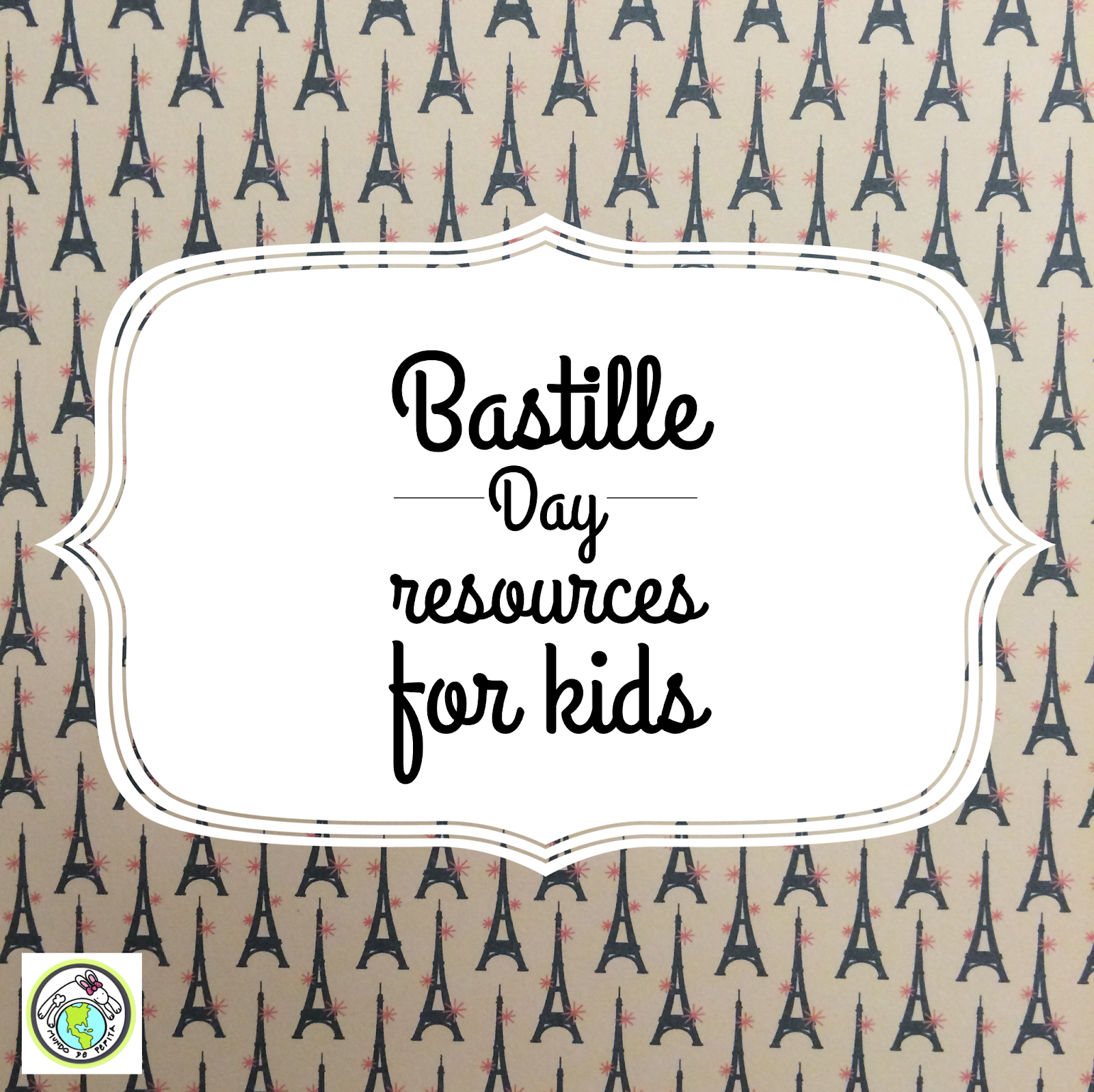 bastille-day-resources-for-kids-mundo-de-pepita
