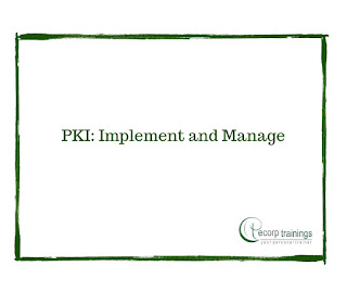 PKI: Implement and Manage Training Course in Hyderabad india