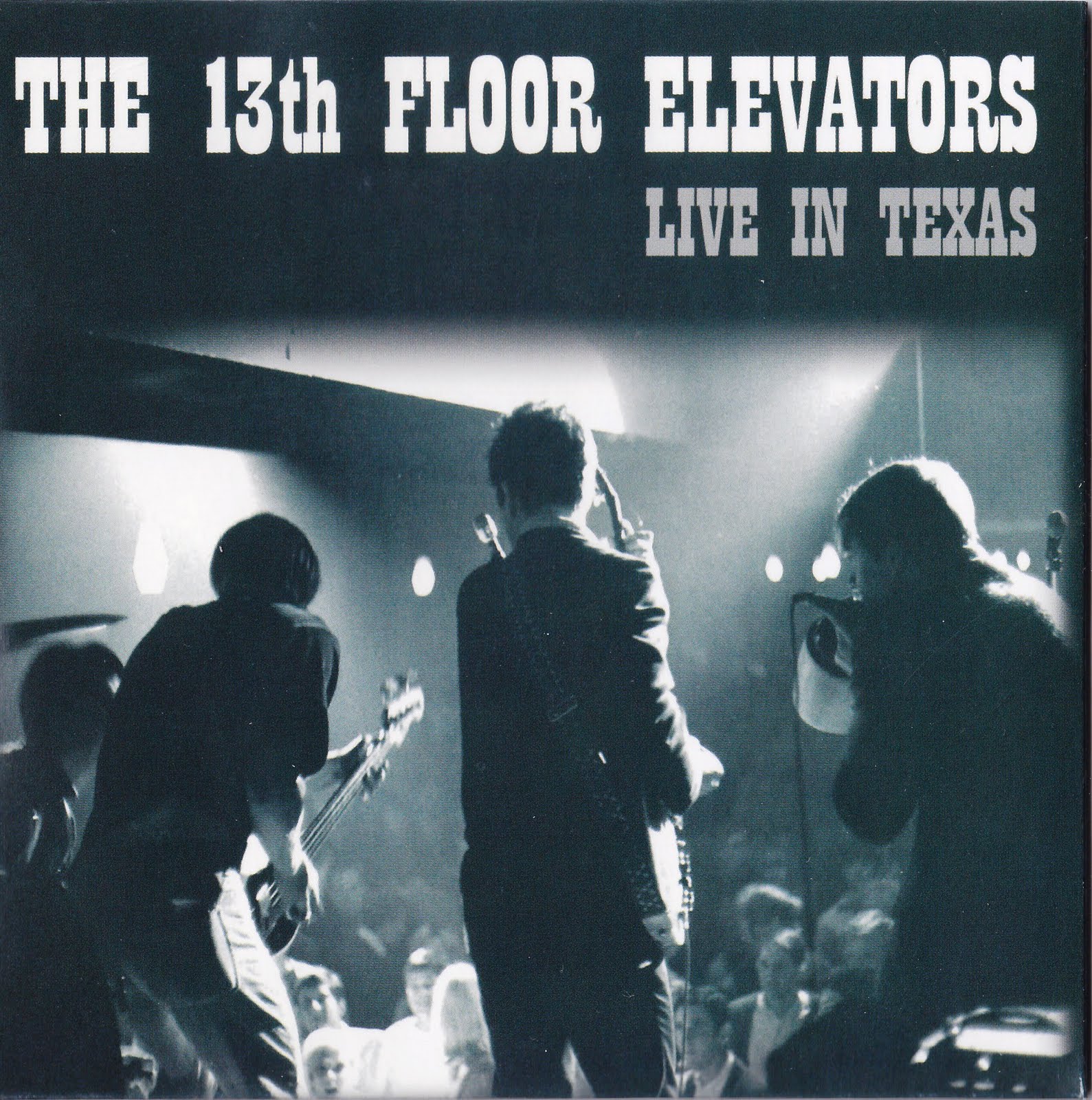 13th floor. Группа 13th Floor Elevators. 13 Floor Elevators. The Thirteen группа. Группа 13 этаж.