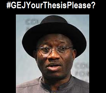 president jonathan didn't complete doctorate degree