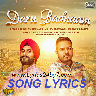 Daru Badnaam Song Lyrics Punjabi 