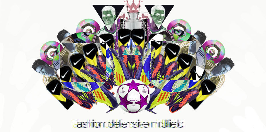 The Fashion Defensive Midfielder