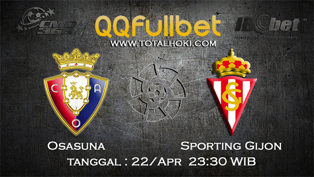 PREDIKSIBOLA - PREDIKSI TARUHAN OSASUNA VS SPORTING GIJON 23 APRIL 2017 (LA LIGA SPANYOL)