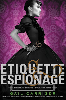 Etiquette and espionage by Gail Carriger