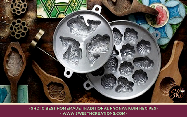 SHC 10 BEST HOMEMADE TRADITIONAL NYONYA KUIH RECIPES SHC 20 Best Homemade Malay & Nyonya Traditional Kuih Recipes
