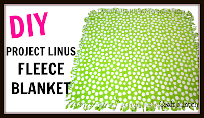 project linus, blanket, how to, howto, fleece tie blanket, fleece blanket, how to make, craft, crafts, crafting, craft ideas, no sew blanket, no sew craft, craft projects, diy, diy projects, charity project, charity projects, charity crafts