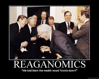 Motivational poster of Reagan staff laughing - 'We told them the wealth would trickle down!'