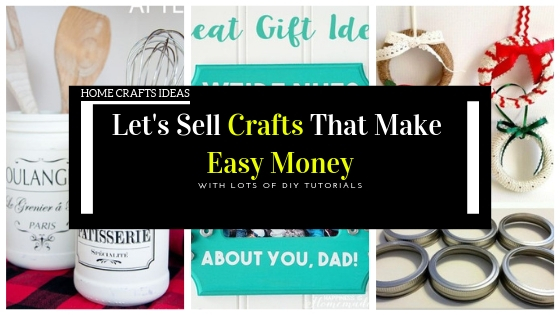Let's Sell Crafts That Make Easy Money Let's Sell Crafts That Make Easy Money
