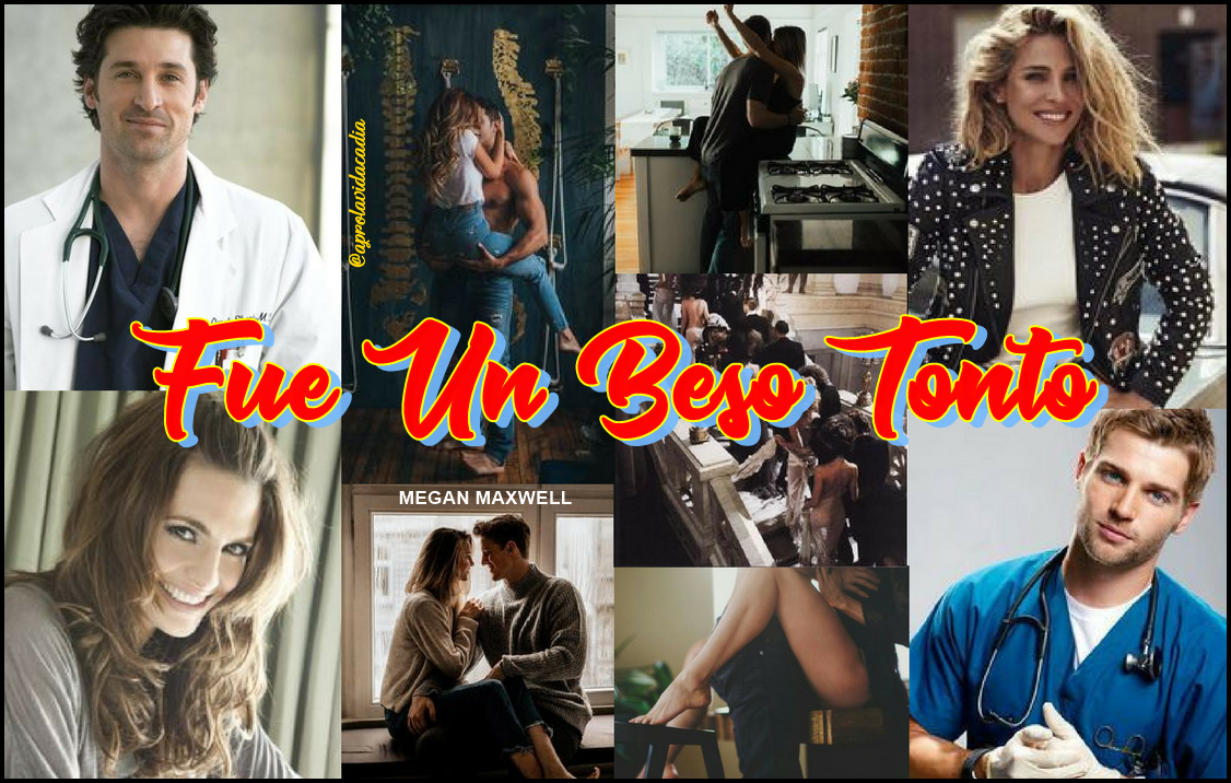 Aprovecha La Vida Cada Día Reseña 168. Fue Un Beso Tonto de Megan Maxwell.