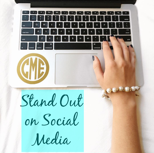 Stand Out on Social Media
