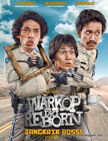 Warkop DKI Reborn Warkop DKI Reborn