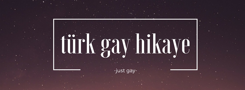 Türk Gay Hikayeleri