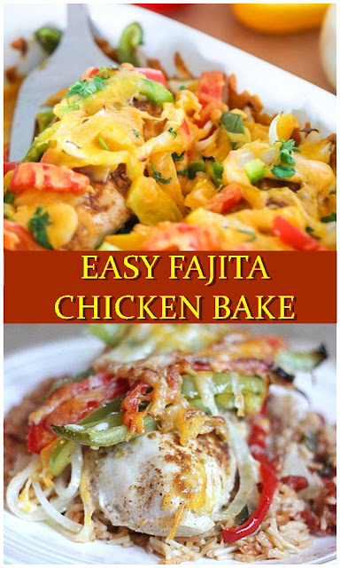 Easy Fajita Chicken Bake