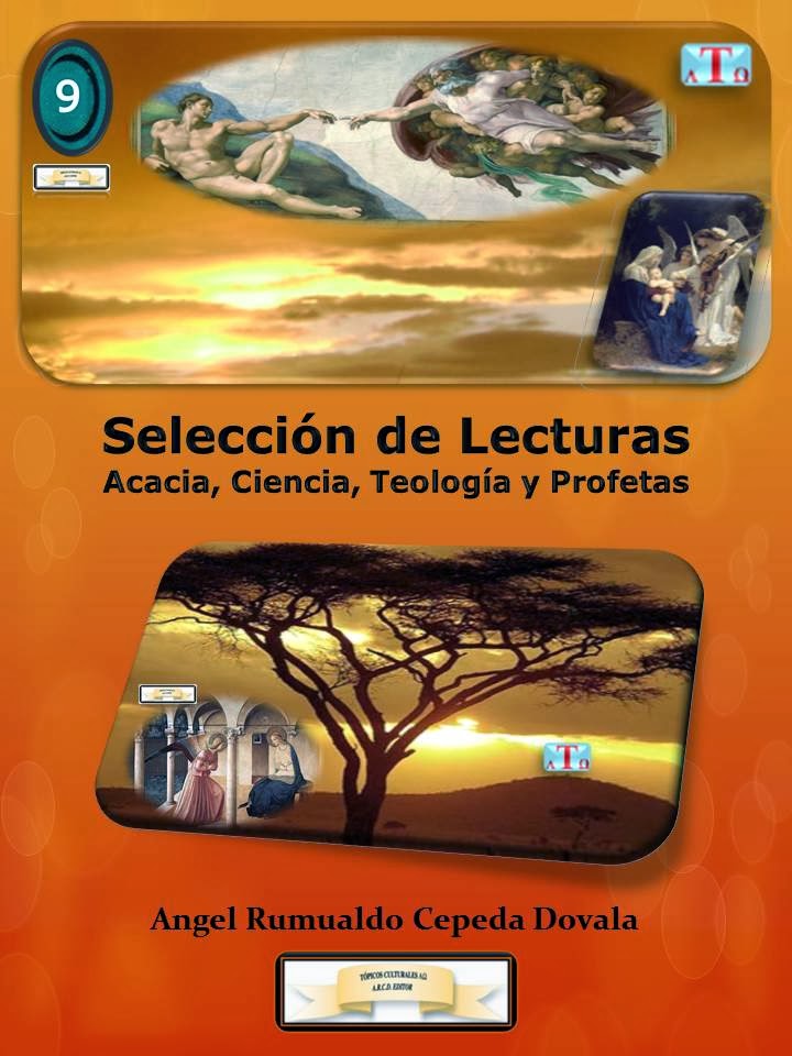 Selección de Lecturas Acacia, Ciencia, Teología y Profetas