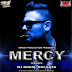 Mercy - Remix Ft. Badshah - DJ Nikhil Kolkata