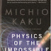 میچیوکاکو کی کتاب "Physics of the impossible" کا مکمل اردو ترجمہ