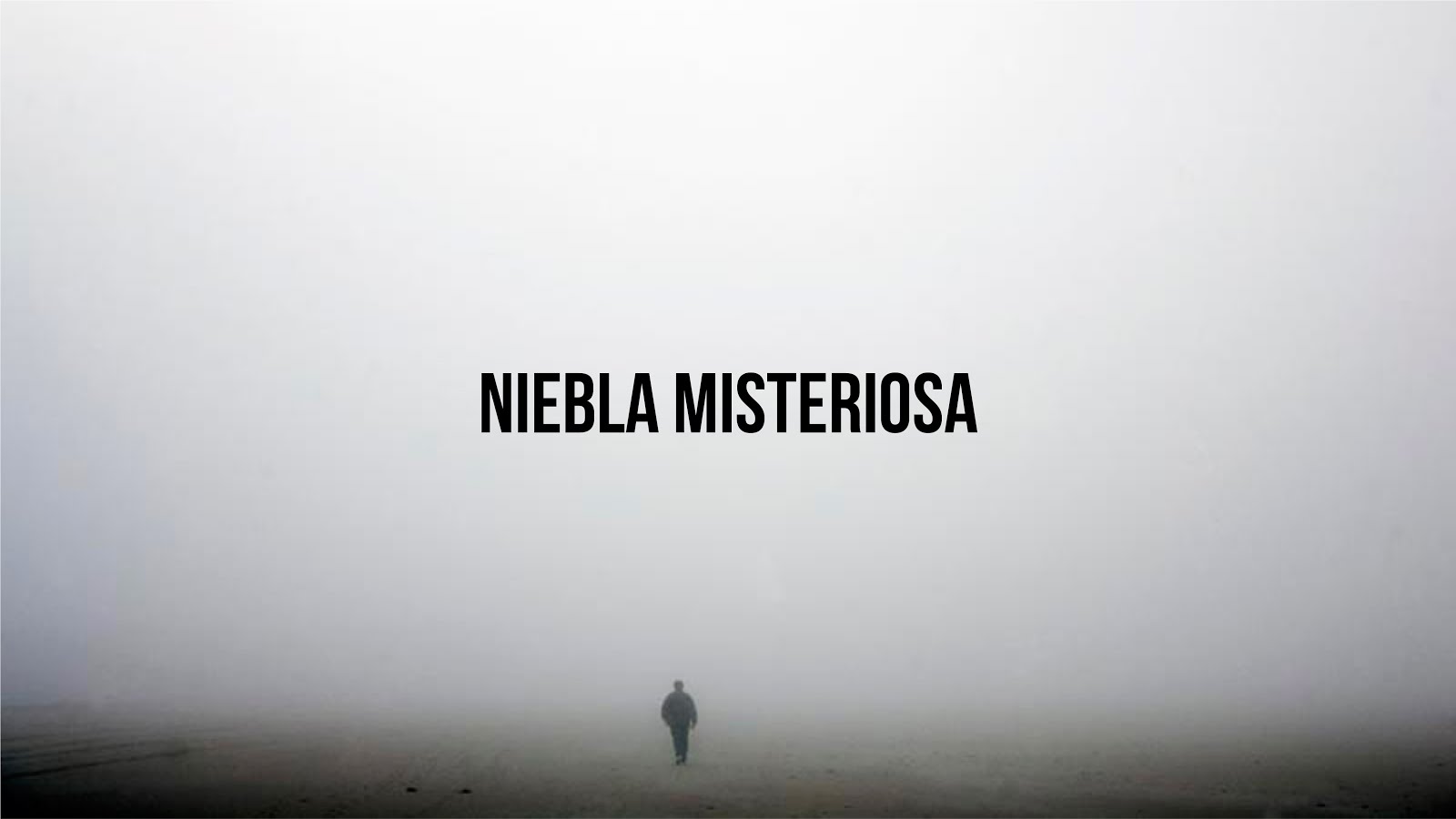 Niebla Misteriosa 