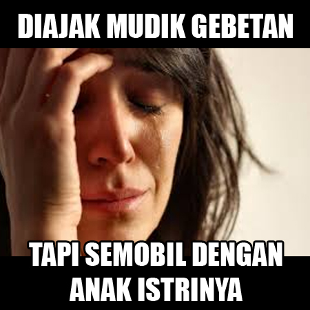 25 Gambar2 Meme Mudik Lebaran Lucu Gokil Gambar Terbaru