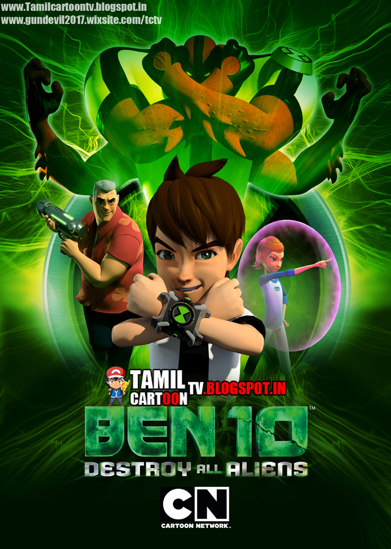 Ben 10: Destroy All Aliens [2012] in Tamil - TamilCartoontv|Download
