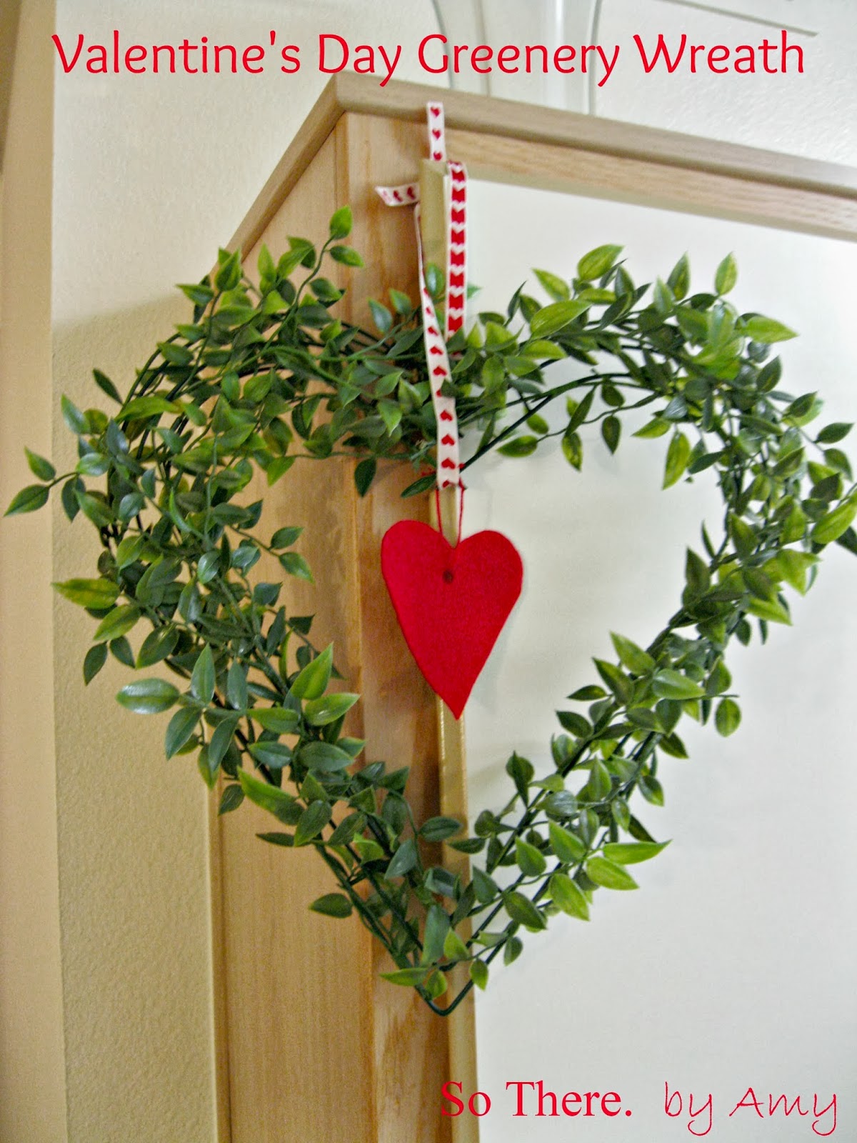 So There. Greenery Valentine's Wreath