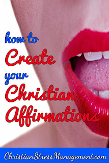 How to create your Christian affirmations
