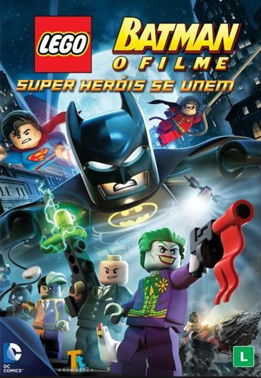 Lego Batman: O Filme - Super Heróis Se Unem - DVDRip Dual Áudio