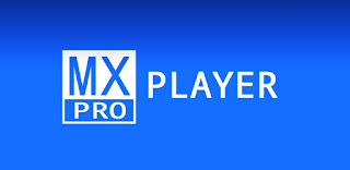 تطبيقات مدفوعة : افضل برنامج مشغل فيديوهات لهواتف الاندرويد Mx Player Pro
