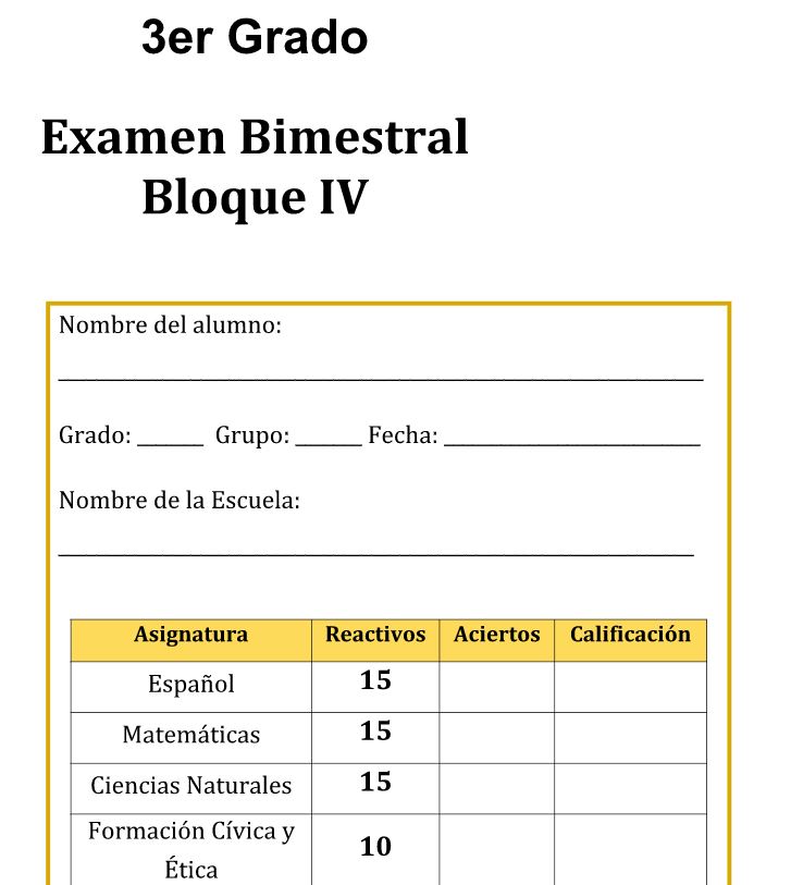 Examen Bloque 4 (cuarto bimestre) para 3º Tercer Grado Mi Salón de Clases Virtual