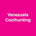 VENEZUELA COOLHUNTING