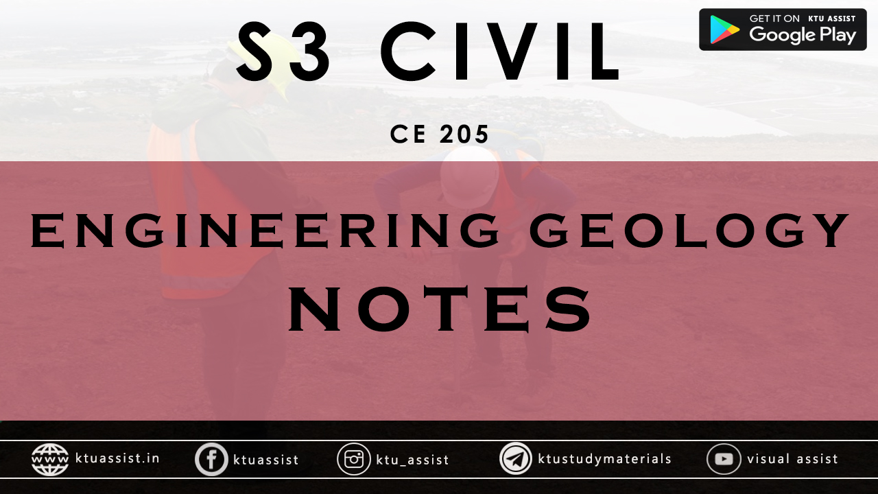 KTU S3 CIVIL ENGINEERING GEOLOGY NOTES KTU ASSIST