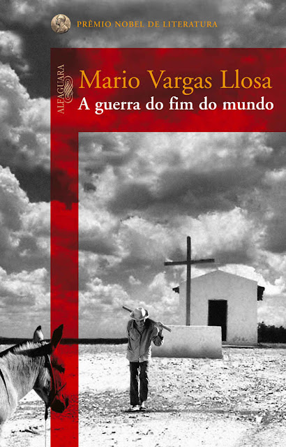 A guerra do fim do mundo - Mario Vargas Llosa