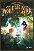 http://souslefeuillage.blogspot.fr/2016/07/wonderpark-tome-1-libertad-tome-2.html