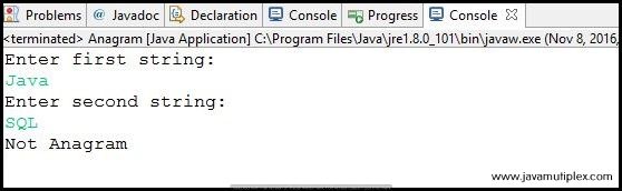 How to check whether two given Strings are Anagram or not in Java?