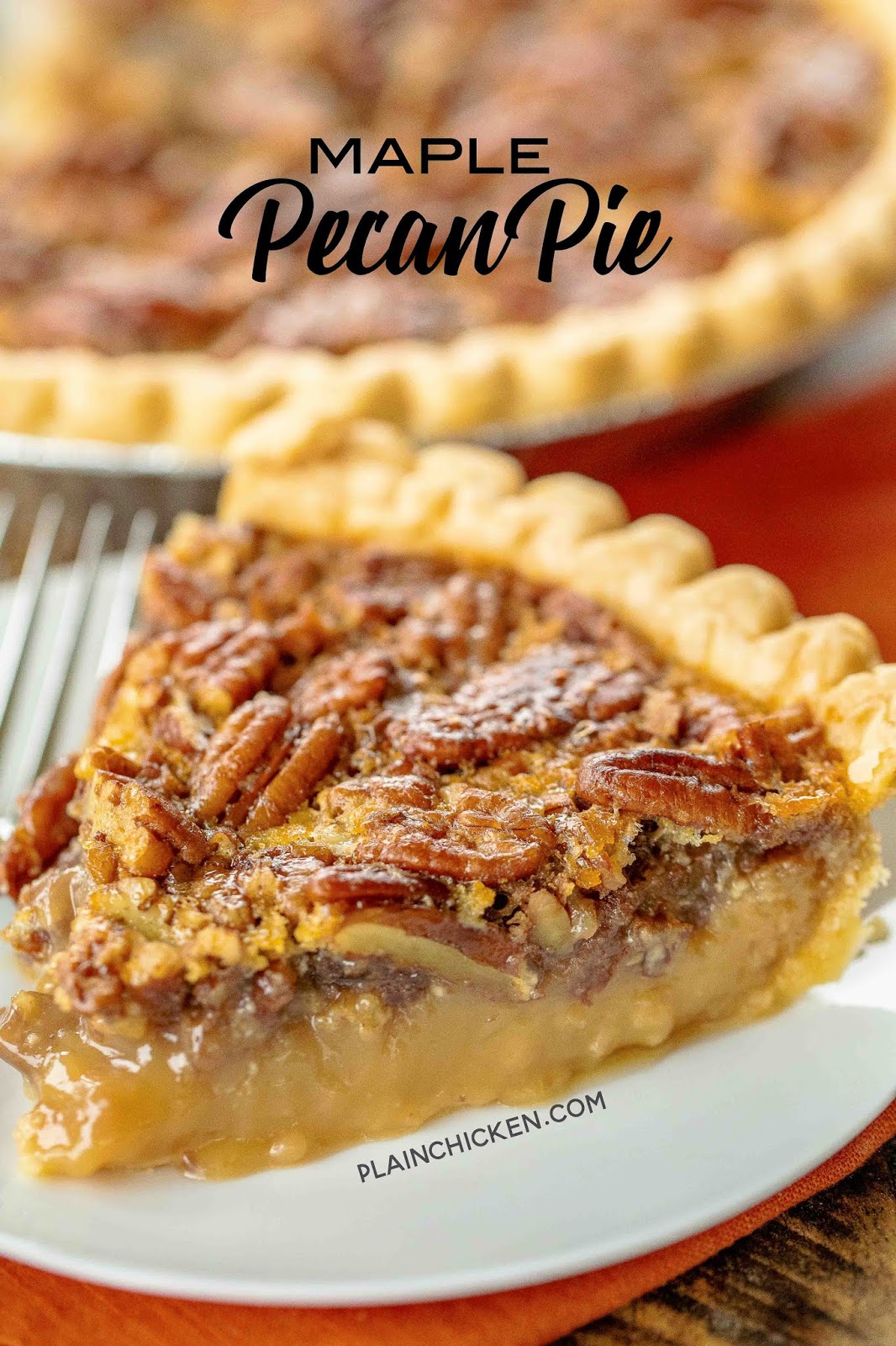 Maple Pecan Pie | Plain Chicken®