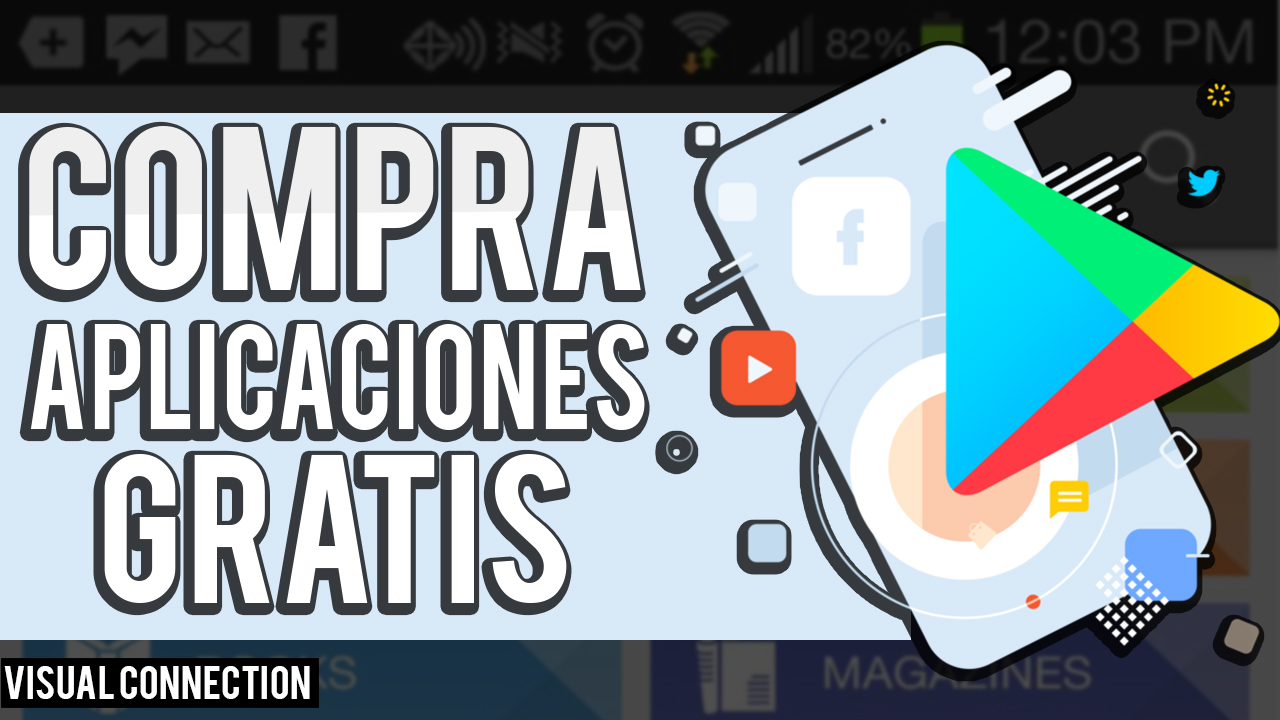 Compra Aplicaciones en Play Store GRATIS LEGAL 2016 Visual ConnectióN