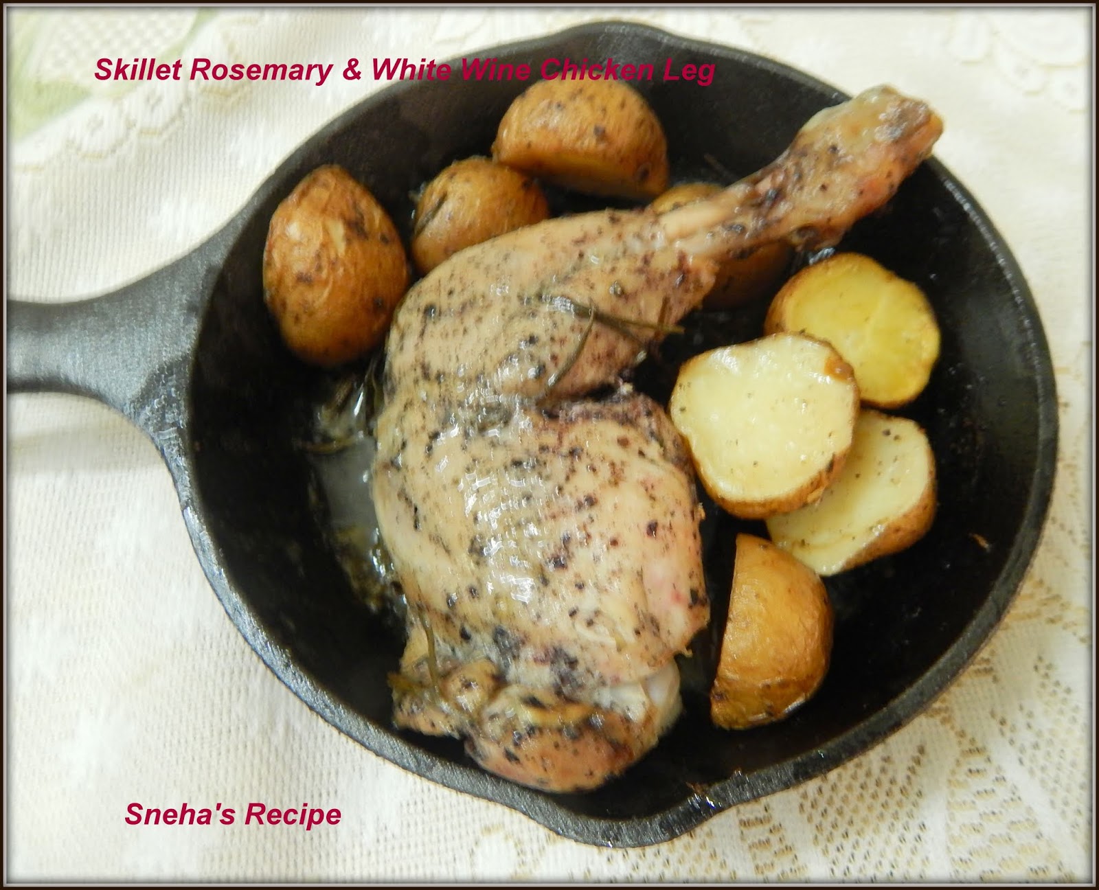 Skillet Rosemary & White Wine Chicken LegBaking Bloggers Sneha's Recipe